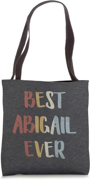 Best Abigail Ever Retro Vintage Name Gift Dark Heather Gray Tote Bag