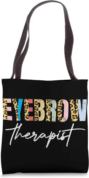 Eyebrow Therapist Brow Artist Brow Stylist Leopard Eyebrow Tote Bag