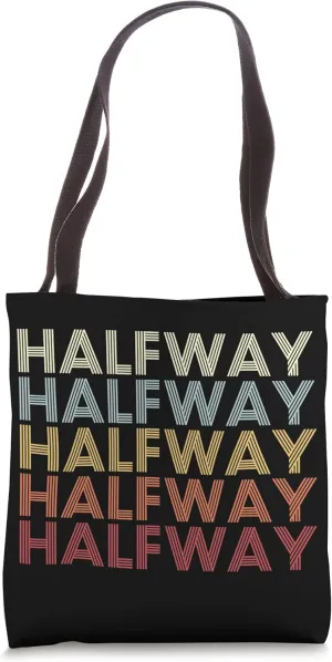 Halfway Maryland Halfway MD Retro Vintage Text Tote Bag
