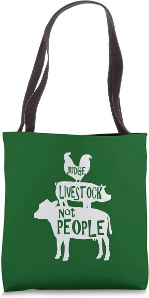 Judge Livestock Not People Chicken Pig Beef Livestock Show Tote Bag