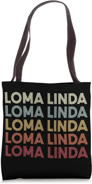Loma Linda California Loma Linda CA Retro Vintage Text Tote Bag