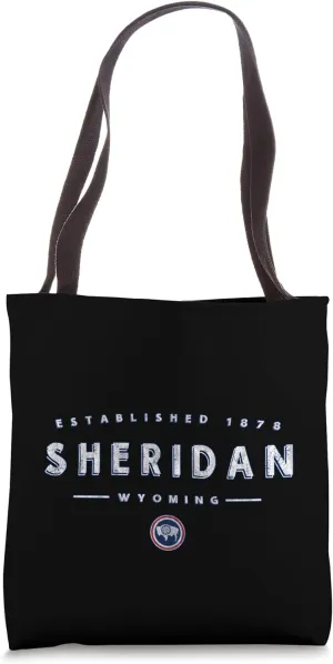Sheridan Wyoming - Sheridan WY Tote Bag