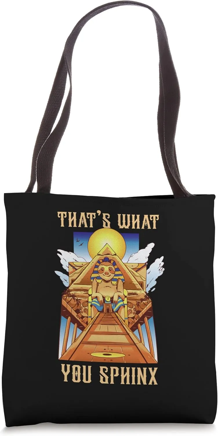 That's What You Sphinx Mythological Sphinx Tote Bag