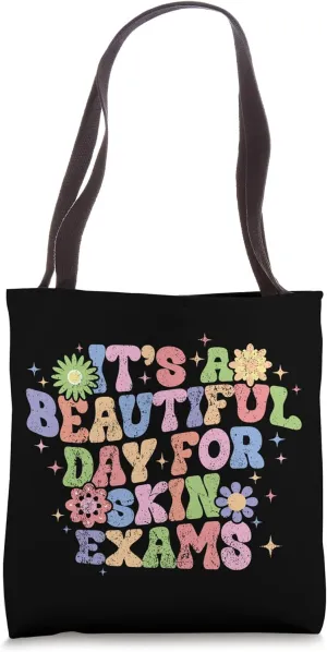 Vintage Beautiful Day For Skin Exams Derm Dermatology Nurse Tote Bag