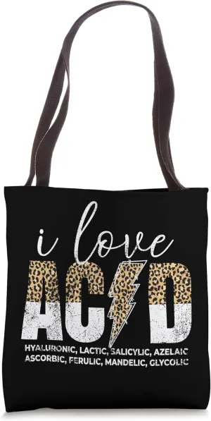 Vintage I Love Acid Esthetician Dermatologist I Love Acid Tote Bag