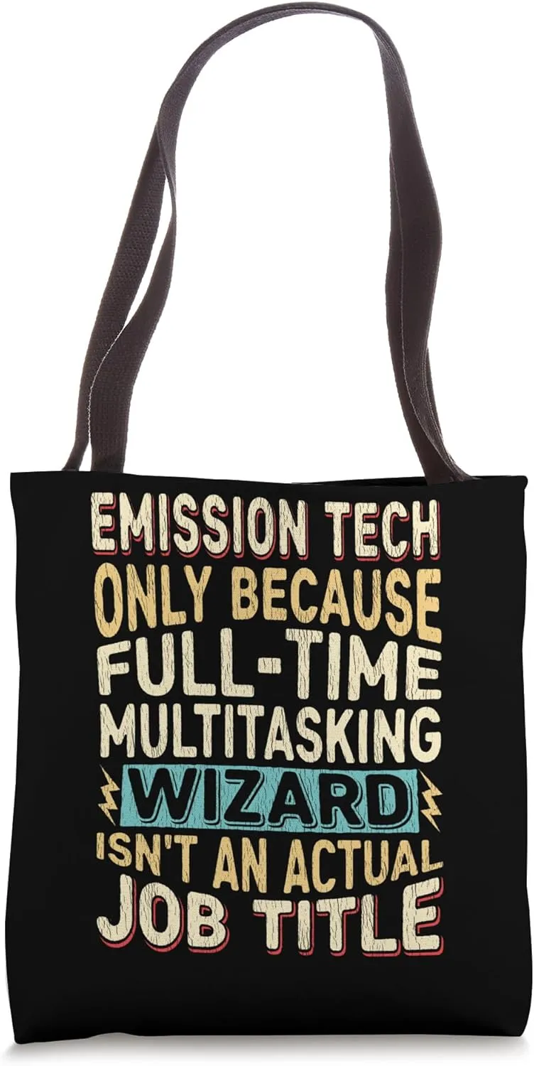 Wizard Job Title Quote - Funny Emission Tech Tote Bag