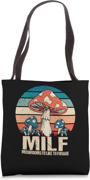XQrN MILF Mushrooms I'd Like To Forage Retro Mushroom Lover Tote Bag